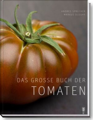 Das grosse Buch der Tomaten