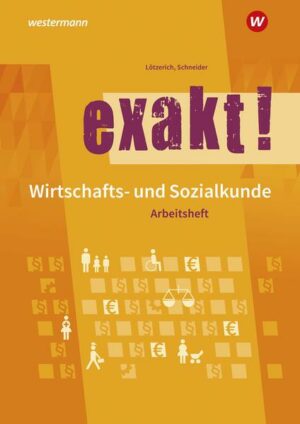 Exakt! / exakt! Wirtschafts- und Sozialkunde