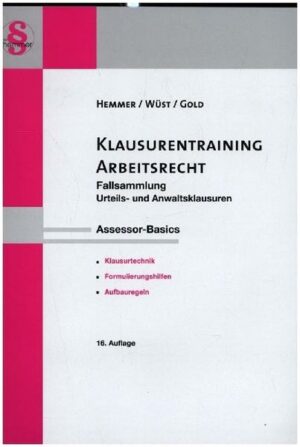 Assessor Klausurentraining Arbeitsrecht