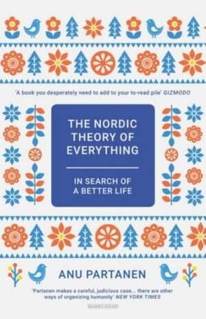 The Nordic Theory of Everything