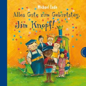 Jim Knopf: Alles Gute zum Geburtstag