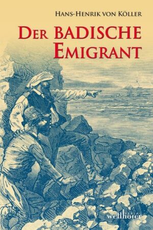 Der badische Emigrant