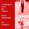 'Verborgene Texte des Lebens'