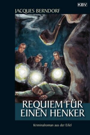 Requiem für einen Henker / Eifel Krimis Bd. 2