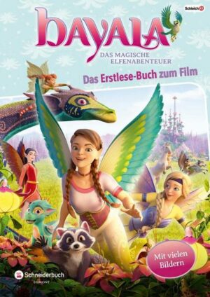 Bayala - Das Erstlese-Buch zum Film