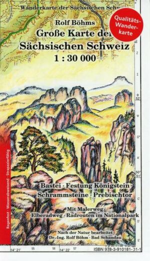 Große Karte der Sächsischen Schweiz 1 : 30 000. Regenfest
