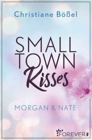 Small Town Kisses (Minot Love Story 1)