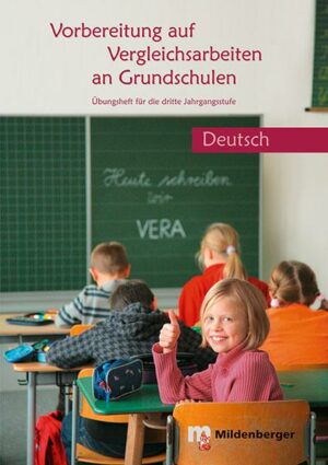 Vorbereitung auf Vergleichsarbeiten an Grundschulen – Deutsch