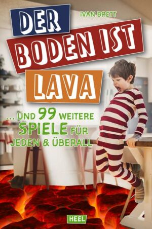 Der Boden ist Lava