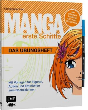 Manga Erste Schritte – Das Übungsheft mit original Tombow ABT Dual Brush Pen