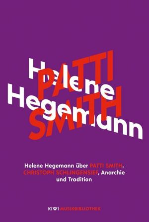 Helene Hegemann über Patti Smith