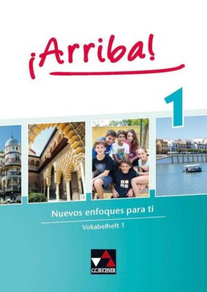 ¡Arriba! / ¡Arriba! Vokabelheft 1