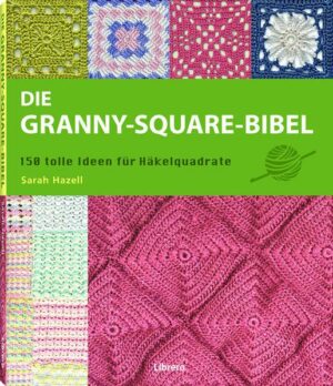 Die Granny-Square Bibel