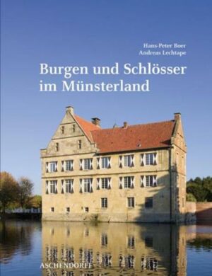 Burgen und Schlösser im Münsterland