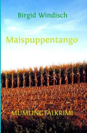 Mümlingtal-Krimi / Maispuppentango