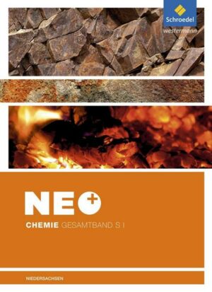 NEO Chemie / NEO Chemie - Ausgabe für die Sekundarstufe I in Niedersachsen