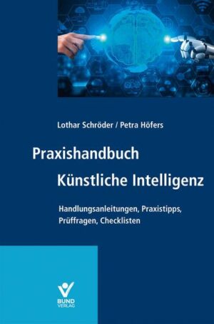 Praxishandbuch Künstliche Intelligenz