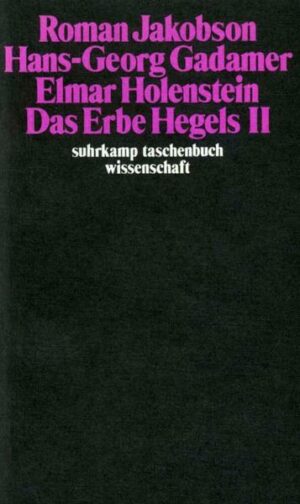 Das Erbe Hegels II