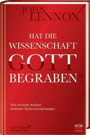 Hat die Wissenschaft Gott begraben?