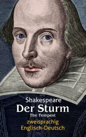 Der Sturm. Shakespeare. Zweisprachig: Englisch-Deutsch / The Tempest