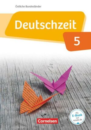 Deutschzeit - Östliche Bundesländer und Berlin - 5. Schuljahr