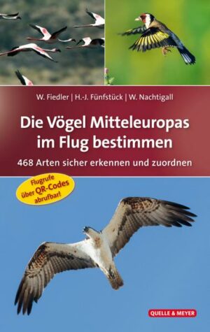 Die Vögel Mitteleuropas im Flug bestimmen