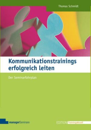 Kommunikationstrainings erfolgreich leiten