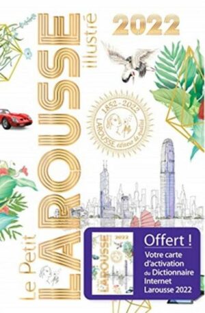 Petit Larousse Illustre 2022