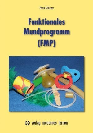 Funktionales Mundprogramm (FMP)