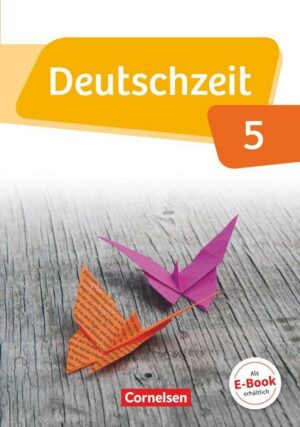 Deutschzeit - Allgemeine Ausgabe - 5. Schuljahr