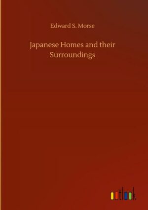 Japanese Homes and their Surroundings