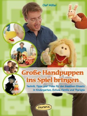 Große Handpuppen ins Spiel bringen