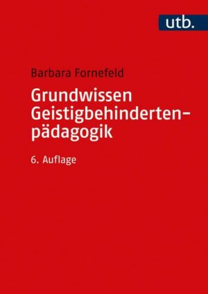 Grundwissen Geistigbehindertenpädagogik