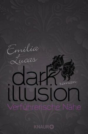 Dark Illusion – Verführerische Nähe