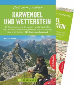 Zeit zum Wandern Karwendel und Wetterstein