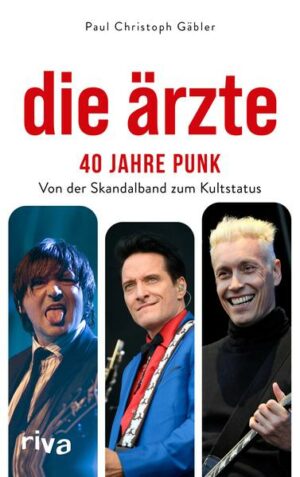 Die Ärzte – 40 Jahre Punk