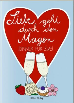 Liebe geht durch den Magen