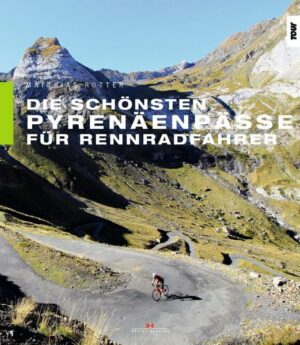 Die schönsten Pyrenäenpässe für Rennradfahrer