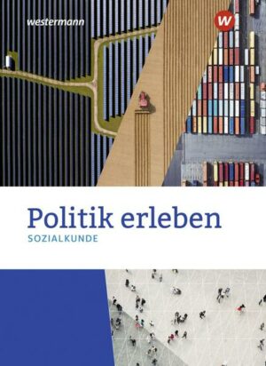 Politik erleben / Politik erleben - Sozialkunde - Stammausgabe 2021