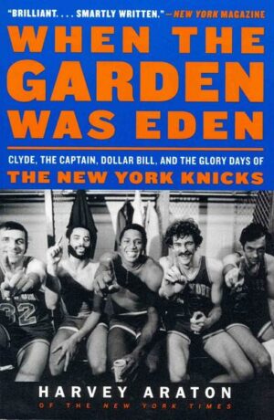 When the Garden Was Eden: Clyde