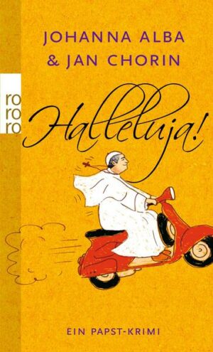 Halleluja! / Papst-Krimi Bd. 1