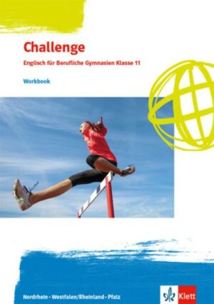 Challenge. Englisch für Berufliche Gymnasien - Ausgabe Nordrhein-Westfalen und Rheinland-Pfalz