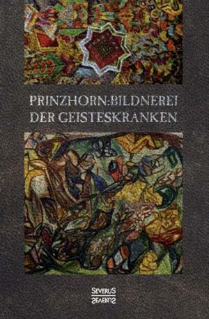 Bildnerei der Geisteskranken