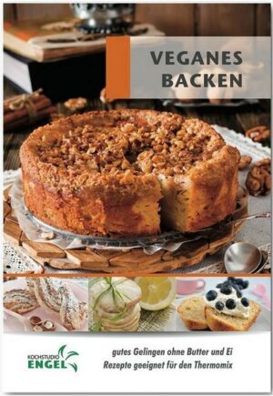 Veganes Backen - Rezepte geeignet für den Thermomix