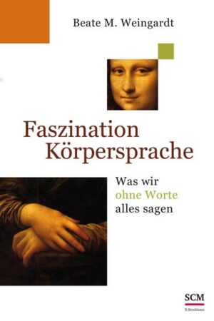 Faszination Körpersprache