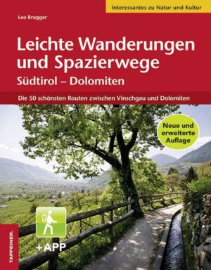 Leichte Wanderungen und Spazierwege Südtirol – Dolomiten