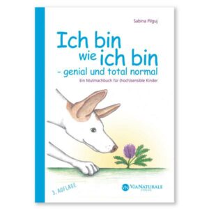 Ich bin wie ich bin - genial und total normal