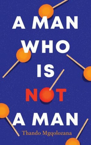 A Man Who Is Not a Man