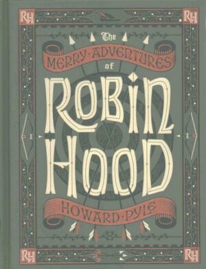 The Merry Adventures of Robin Hood (Barnes & Noble Collectible Classics: Children's Edition)