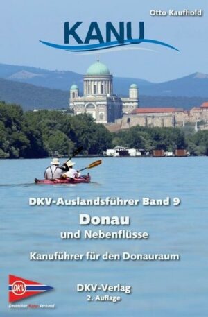 DKV-Auslandsführer Donau und Nebenflüsse